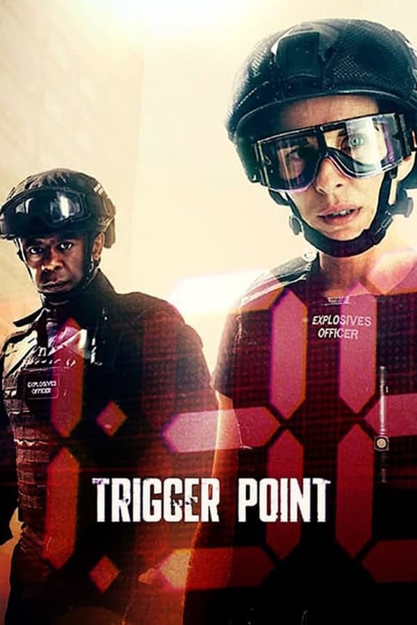 مشاهدة مسلسل Trigger Point موسم 2 حلقة 6 والاخيرة (2024)