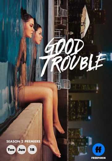 مشاهدة مسلسل Good Trouble موسم 5 حلقة 18 (2019)