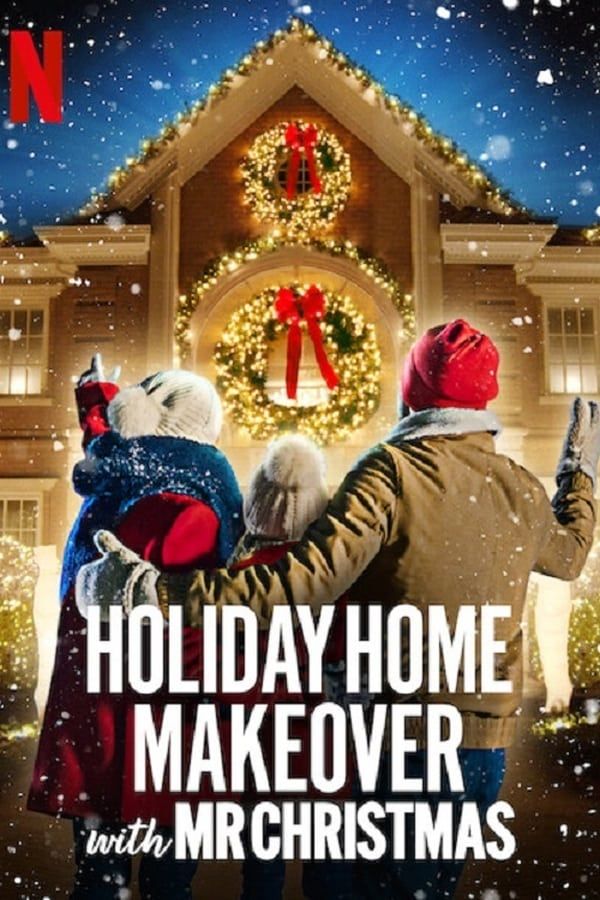 مشاهدة مسلسل Holiday Home Makeover with Mr. Christmas موسم 1 حلقة 1 (2020)