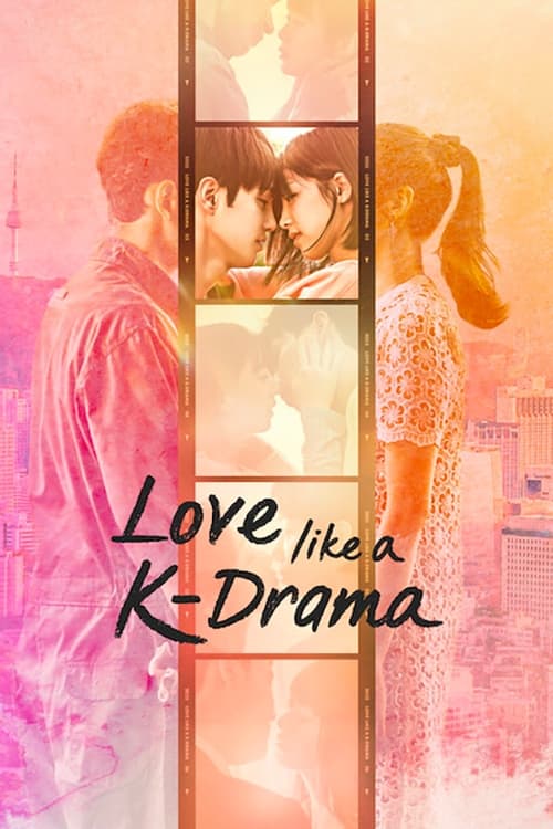 مشاهدة مسلسل Love Like a K-Drama 2023 موسم 1 حلقة 1 (2023)