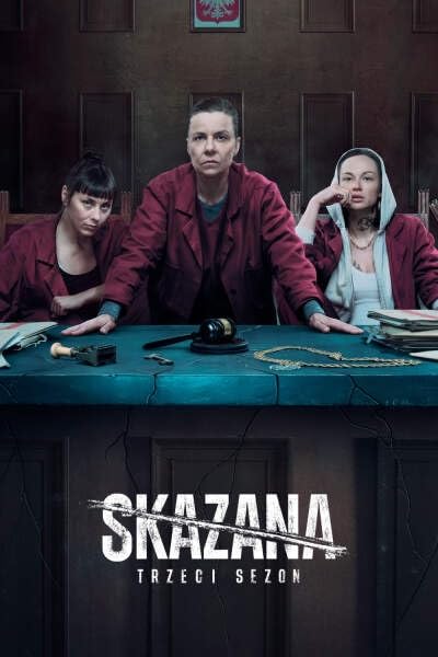 مشاهدة مسلسل Skazana موسم 1 حلقة 1 (2021)