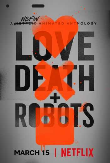 مشاهده مسلسل Love, Death & Robots موسم 1 حلقة 17 (2019)