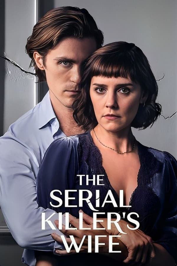 مشاهدة مسلسل The Serial Killer’s Wife موسم 1 حلقة 1 (2023)