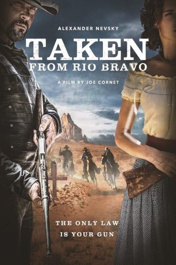 مشاهدة وتحميل فيلم Taken from Rio Bravo (2024) اون لاين بدون اعلانات