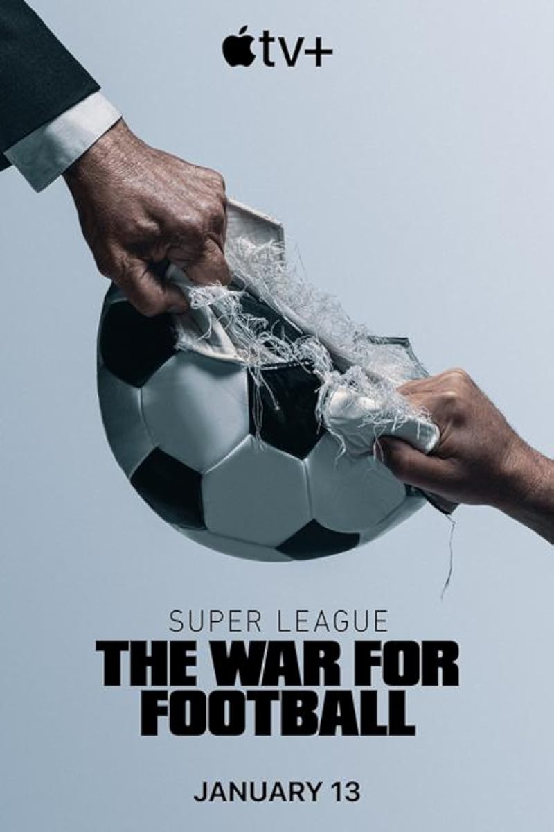 مشاهدة مسلسل Super League: The War for Football 2023 موسم 1 حلقة 2 (2023)