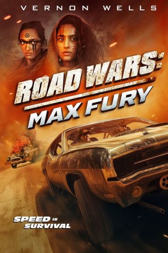 مشاهدة وتحميل فيلم Road Wars: Max Fury (2024) اون لاين بدون اعلانات