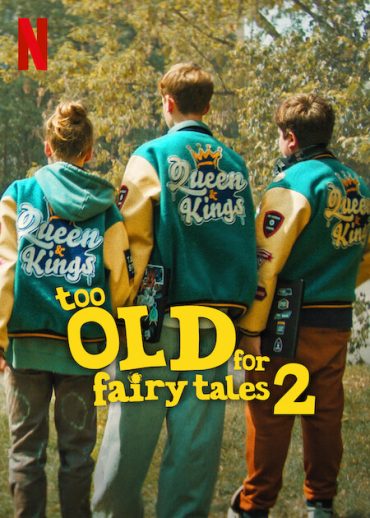 مشاهدة وتحميل فيلم Too Old for Fairy Tales 2 (2024) اون لاين بدون اعلانات
